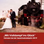 Sauschwänzlebahn 2019 - Heiraten