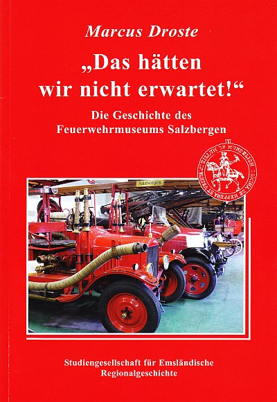 Geschichte Feuerwehrmuseum Salzbergen